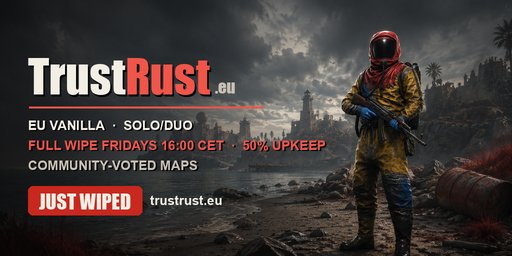 Баннер сервера TrustRust.eu | EU Vanilla | Solo/Duo | Weekly | Wiped 3d ago